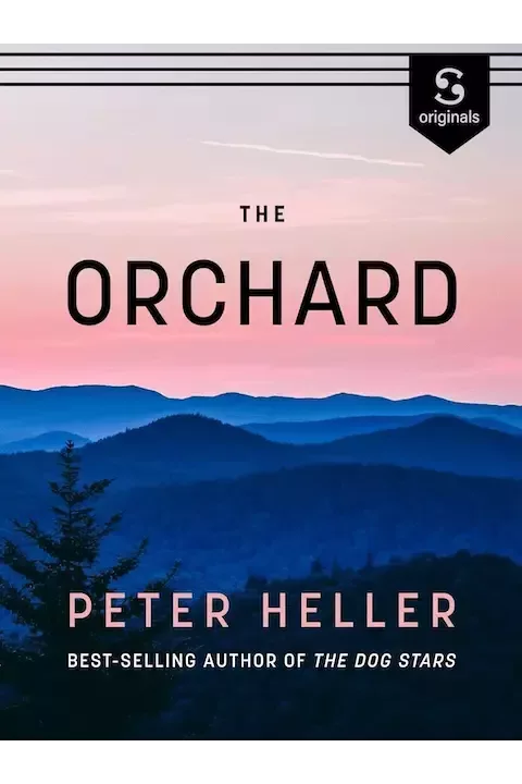 The orchard by peter heller